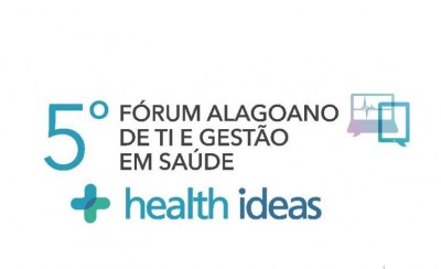 5º Fórum Alagoano de TI e Gestão em Saúde