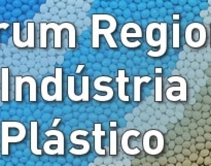 Fórum Regional da Indústria do Plástico